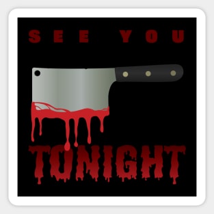 Halloween Horror See You Tonight Sticker